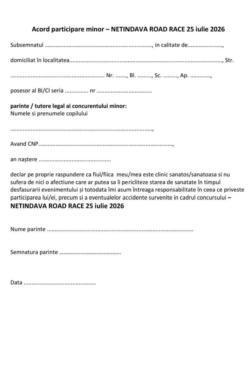 Formular necompletat „Acord participare minor, Netindava Road Race 25 iulie 2026”, de semnat de părinte sau tutore.